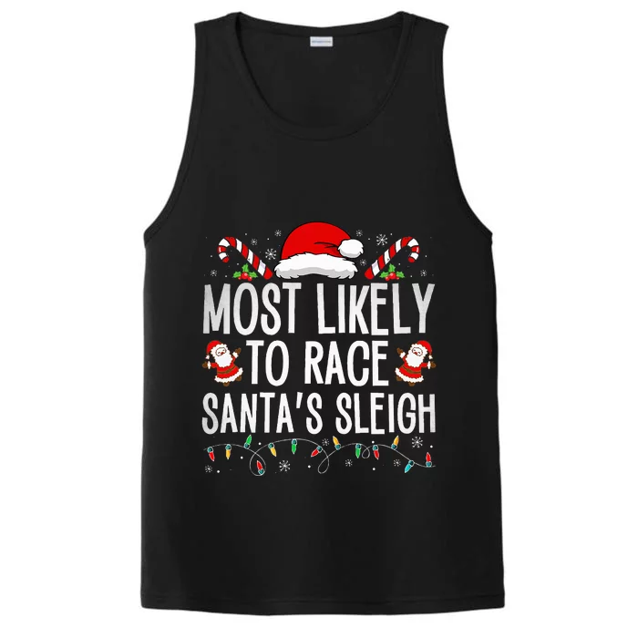 Most Likely To Race Santa's Sleigh Family Christmas Pajamas Performance Tank