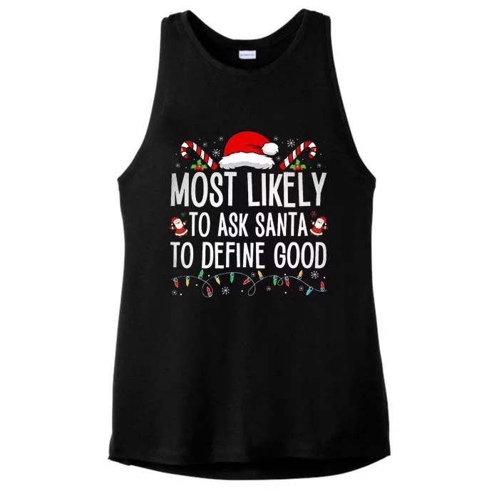 Most Likely To Ask Santa To Define Good Funny Christmas Ladies Tri-Blend Wicking Tank