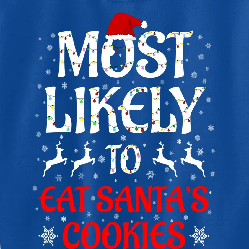 Most Likely To Christmas Family Matching Eat Santa's Cookies Cool Gift Kids Sweatshirt