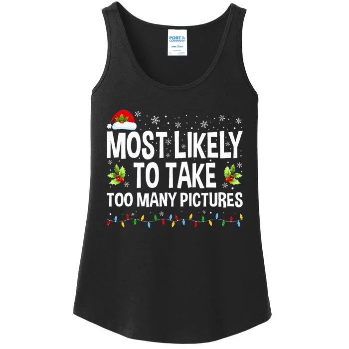 Most Likely To Take Too Many Pictures Funny Family Christmas Ladies Essential Tank