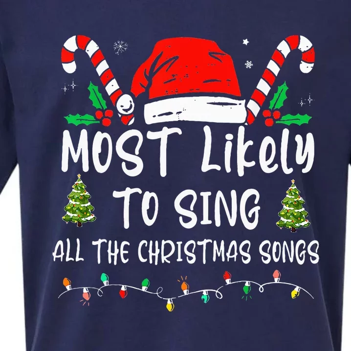 Most Likely To Sing All The Christmas Songs Family Matching Sueded Cloud Jersey T-Shirt