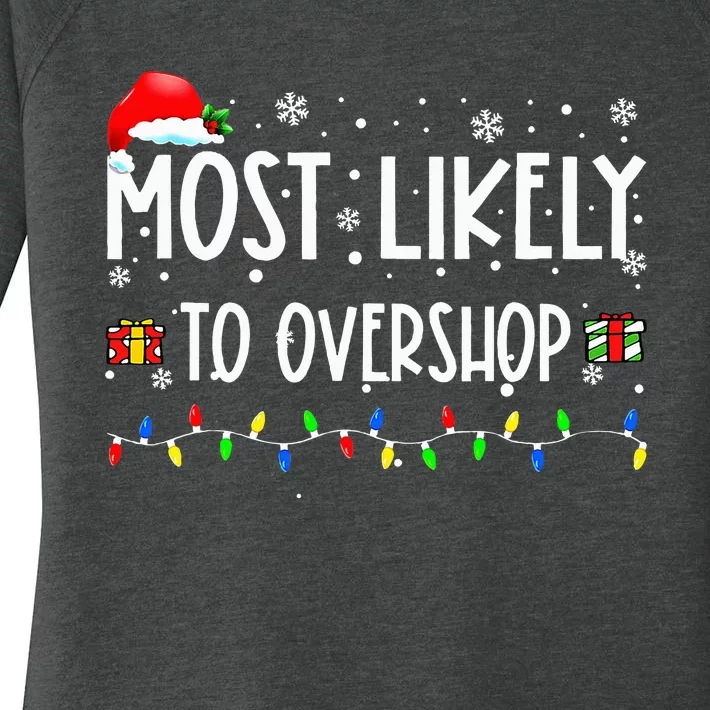 Most Likely To Overshop Shopping Family Crew Christmas Women's Perfect Tri Tunic Long Sleeve Shirt