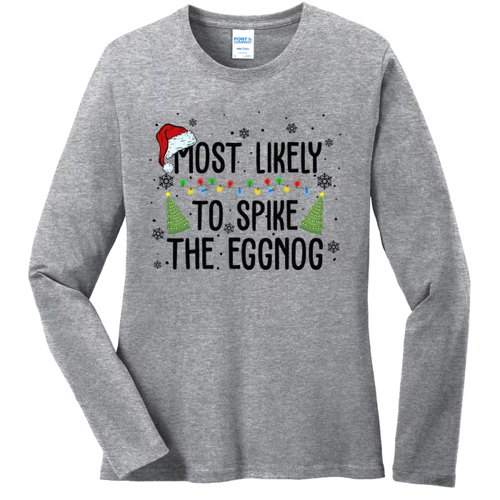 Most Likely To Spike The Eggnog Family Matching Christmas Cool Gift Ladies Long Sleeve Shirt