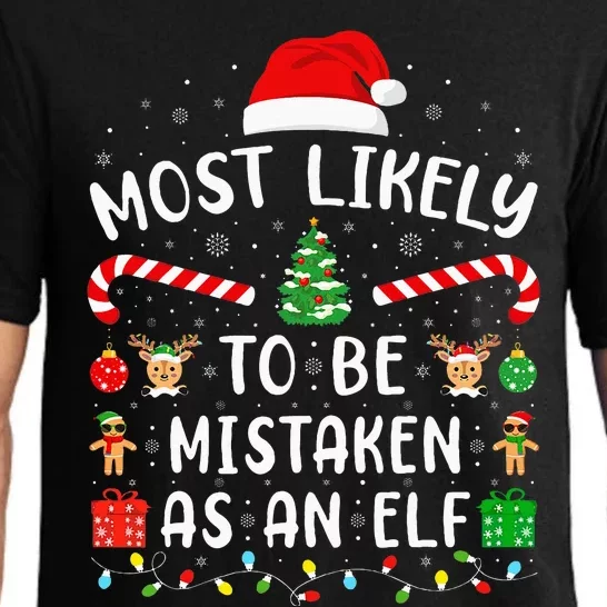 Most Likely To Be Mistaken As An Elf Christmas Family Joke Pajama Set