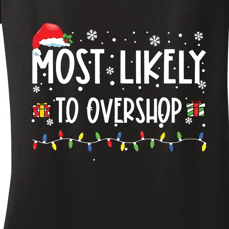 Most Likely To Overshop Shopping Family Crew Christmas Women's V-Neck T-Shirt