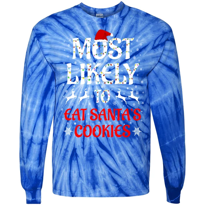 Most Likely To Christmas Family Matching Eat Santa's Cookies Great Gift Tie-Dye Long Sleeve Shirt