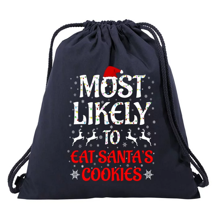 Most Likely To Christmas Family Matching Eat Santa's Cookies Great Gift Drawstring Bag