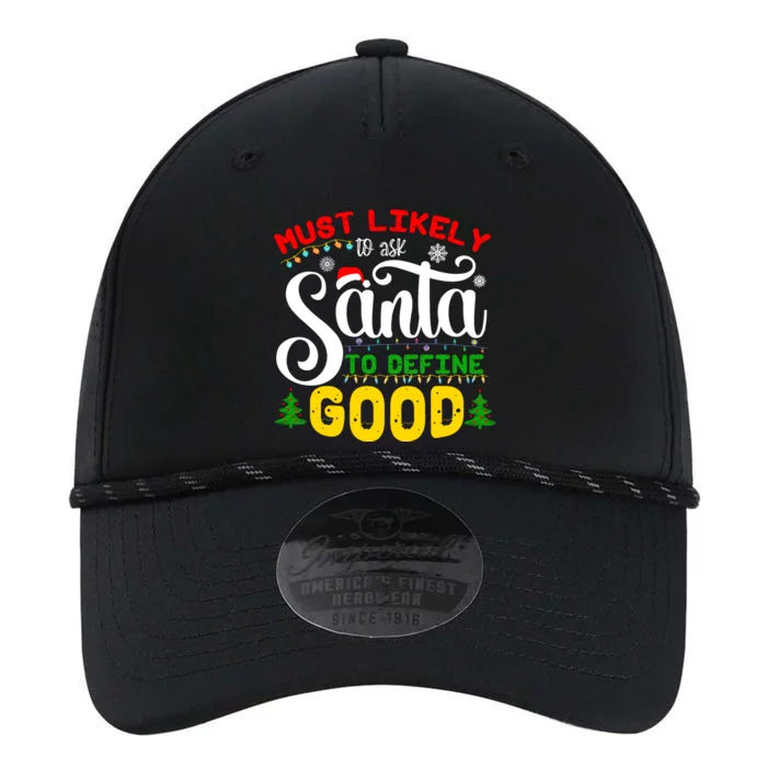 Most Likely To Ask Santa To Define Good Performance The Dyno Cap