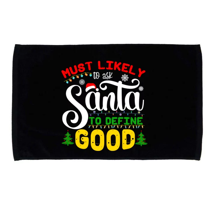 Most Likely To Ask Santa To Define Good Microfiber Hand Towel