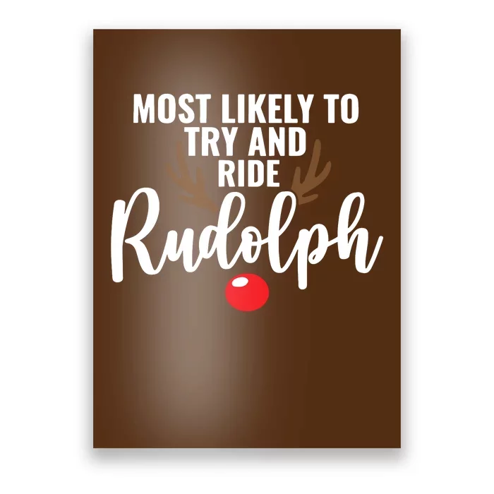 Most Likely To Try Ride Rudolph Funny Couples Christmas Poster