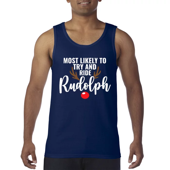 Most Likely To Try Ride Rudolph Funny Couples Christmas Tank Top