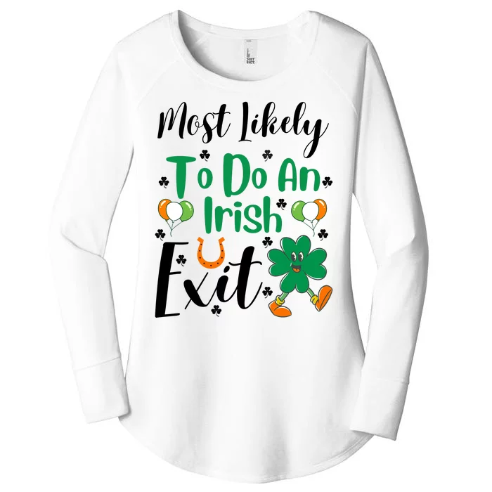 Most Likely To Do An Irish Exit Women's Perfect Tri Tunic Long Sleeve Shirt