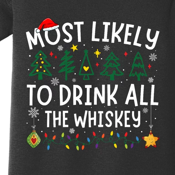 Most Likely To Drink All The Whiskey Matching Christmas Baby Bodysuit