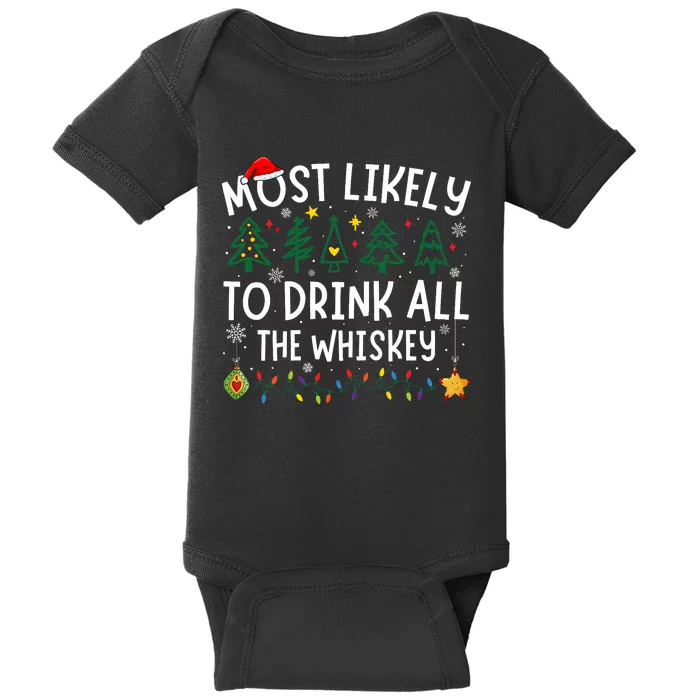 Most Likely To Drink All The Whiskey Matching Christmas Baby Bodysuit