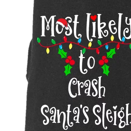 Most Likely To Crash Santa's Sleigh Family Group Matching Shirt Doggie 3-End Fleece Hoodie