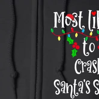 Most Likely To Crash Santa's Sleigh Family Group Matching Shirt Full Zip Hoodie