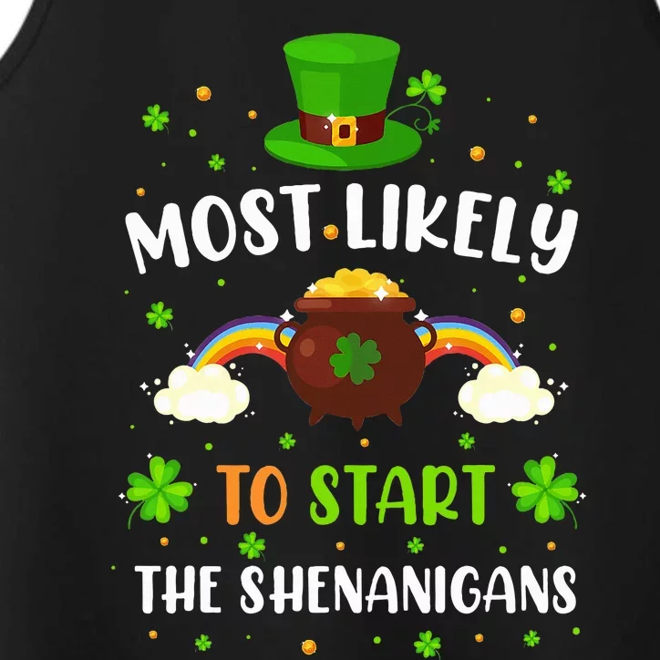 Most Likely To Start Shenanigans St Patricks Day Performance Tank