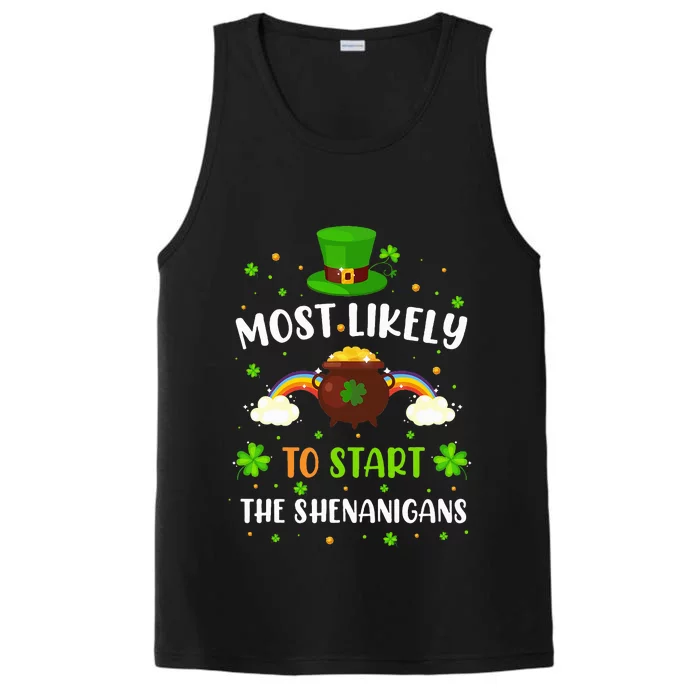 Most Likely To Start Shenanigans St Patricks Day Performance Tank