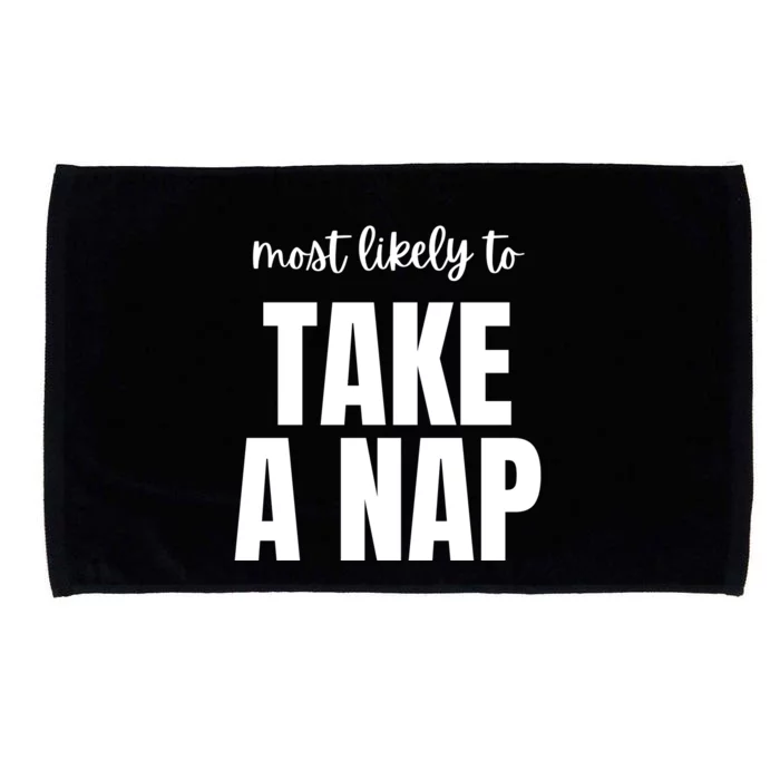 Most Likely To Take A Nap Microfiber Hand Towel