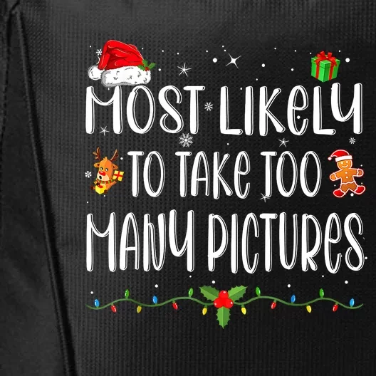 Most Likely To Take Too Many Pictures Funny Family Christmas City Backpack