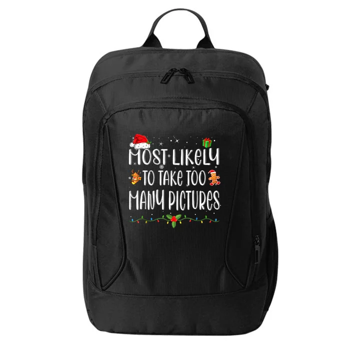 Most Likely To Take Too Many Pictures Funny Family Christmas City Backpack