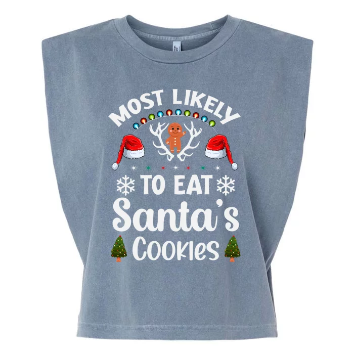 Most Likely To Eat Santas Cookies Family Christmas Holiday Gift Garment-Dyed Women's Muscle Tee