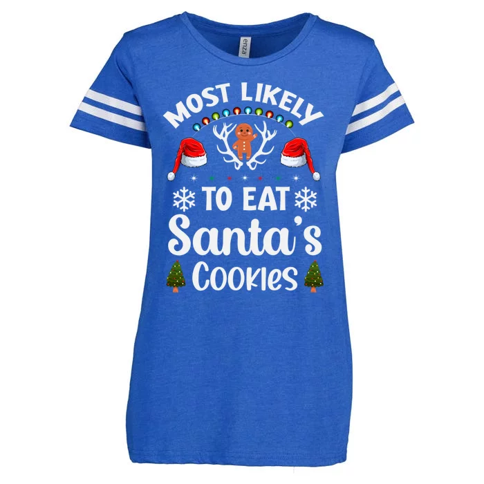 Most Likely To Eat Santas Cookies Family Christmas Holiday Gift Enza Ladies Jersey Football T-Shirt