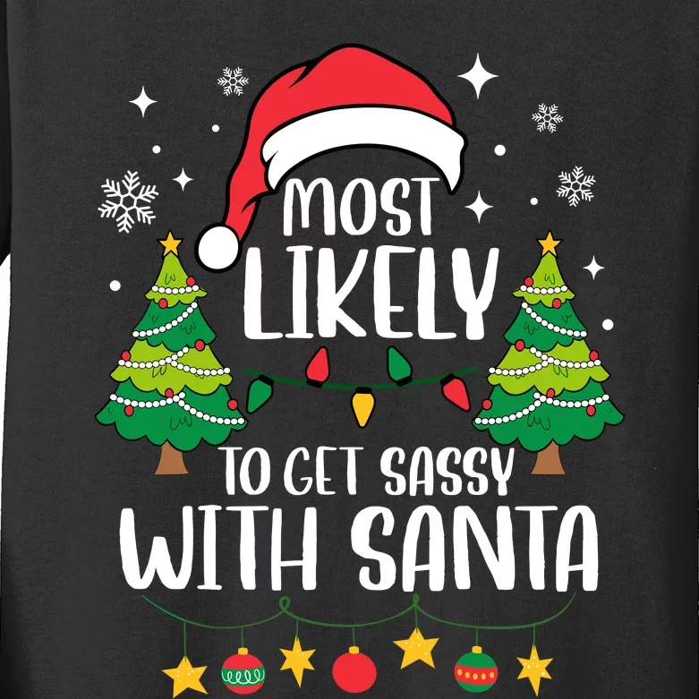 Most Likely To Get Sassy With Santa Matching Christmas Kids Long Sleeve Shirt