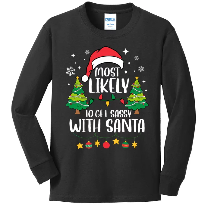 Most Likely To Get Sassy With Santa Matching Christmas Kids Long Sleeve Shirt