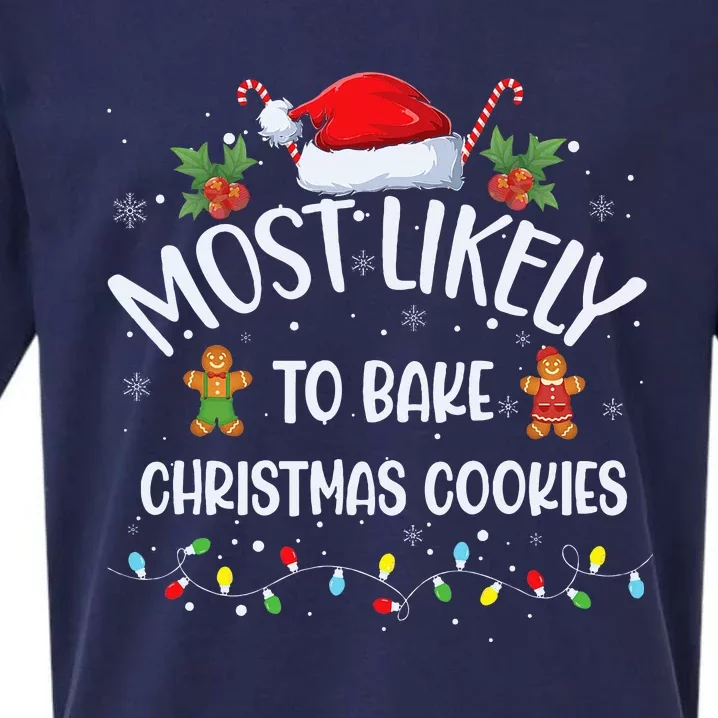 Most Likely To Bake Christmas Cookies Funny Baker Christmas Sueded Cloud Jersey T-Shirt