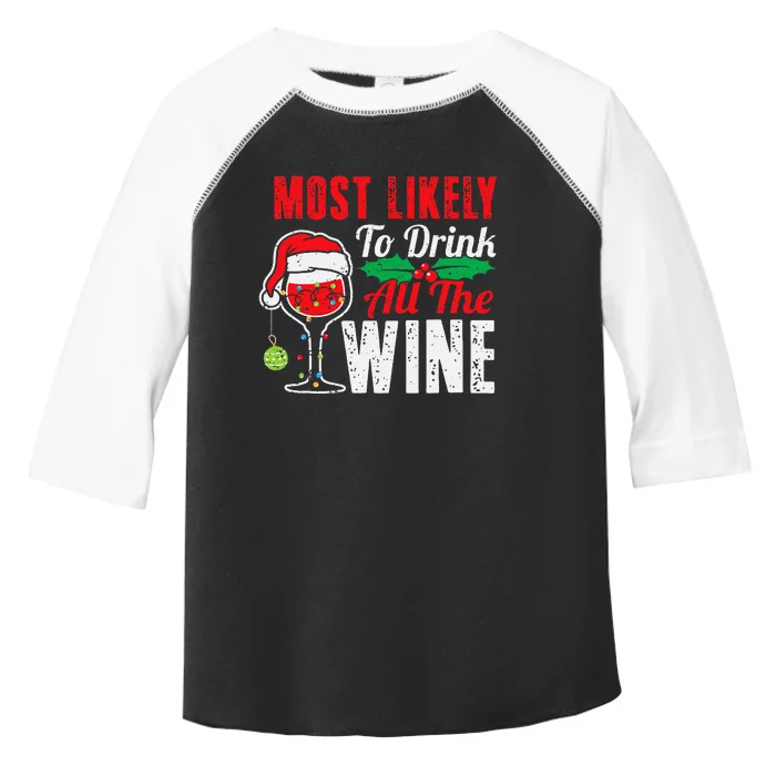 Most Likely To Drink All The Wine Funny Christmas Pajama Toddler Fine Jersey T-Shirt