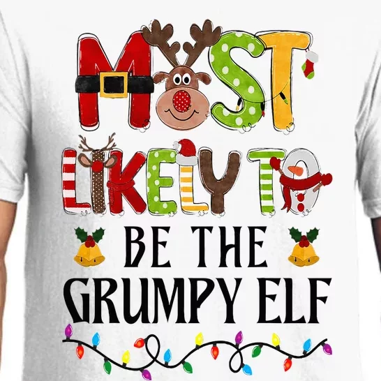 Most Likely To Be The Grumpy Elf Christmas Family Matching Pajama Set