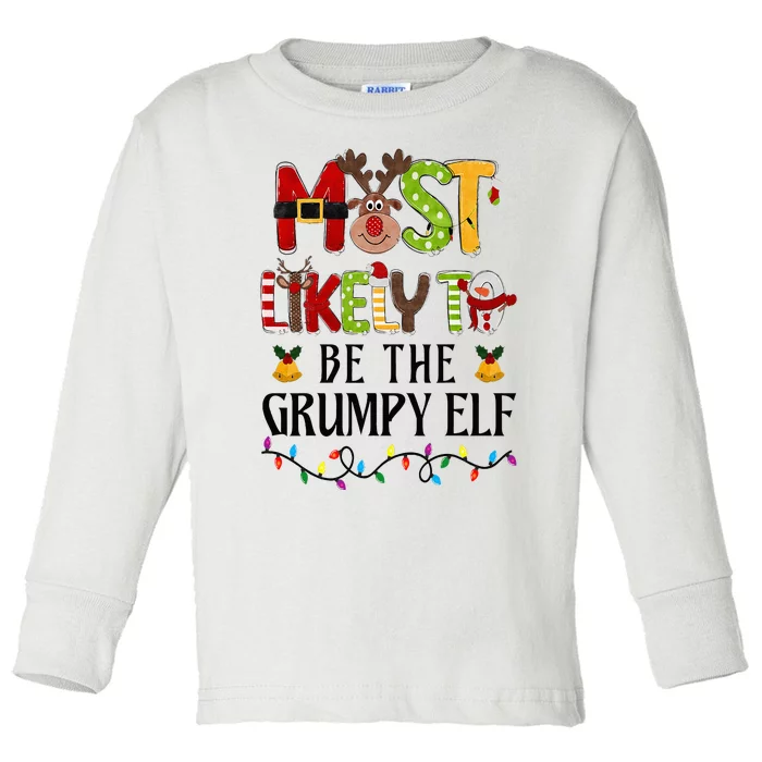 Most Likely To Be The Grumpy Elf Christmas Family Matching Toddler Long Sleeve Shirt