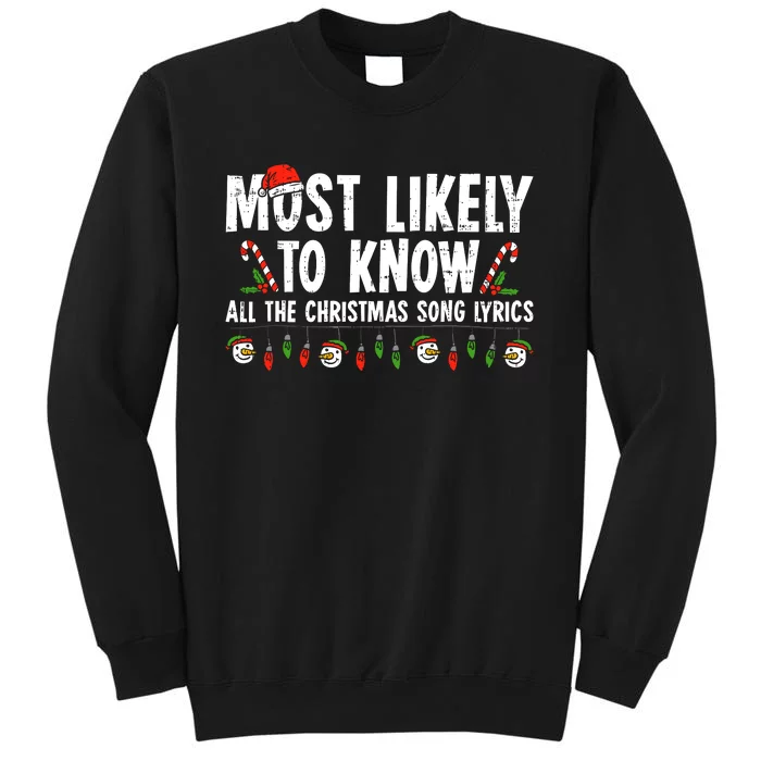 Most Likely To Know All The Christmas Song Lyrics Family Tall Sweatshirt