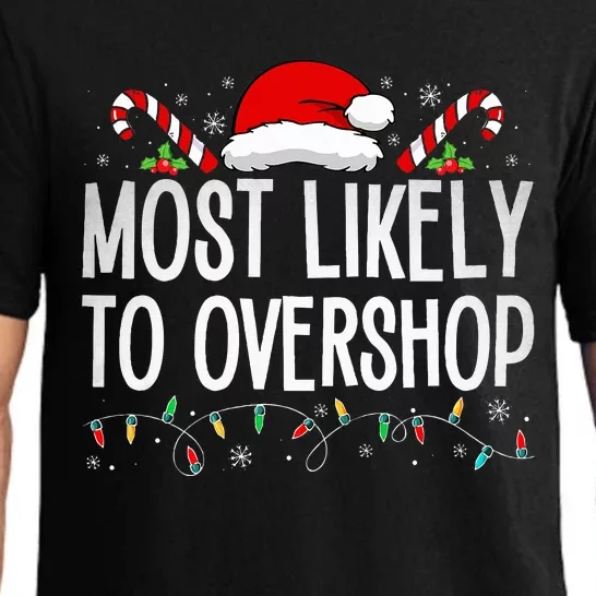 Most Likely To Overshop Shopping Family Crew Christmas Pajama Set