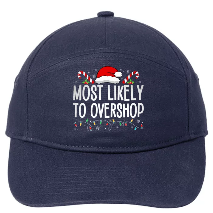 Most Likely To Overshop Shopping Family Crew Christmas 7-Panel Snapback Hat