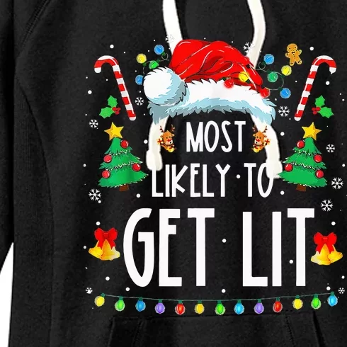 Most Likely To Get Lit Drinking Funny Family Christmas Xmas Women's Fleece Hoodie