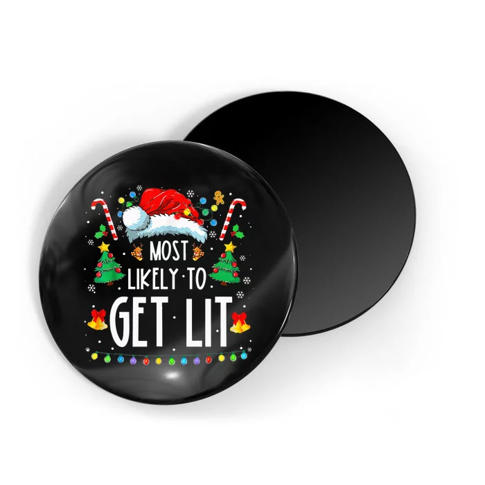 Most Likely To Get Lit Drinking Funny Family Christmas Xmas Magnet