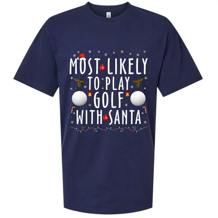 Most Likely To Play Golf With Santa Family Christmas Pajama Sueded Cloud Jersey T-Shirt