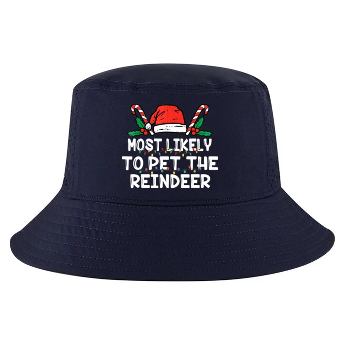 Most Likely To Pet The Reindeer Funny Christmas Holiday Xmas Gift Cool Comfort Performance Bucket Hat