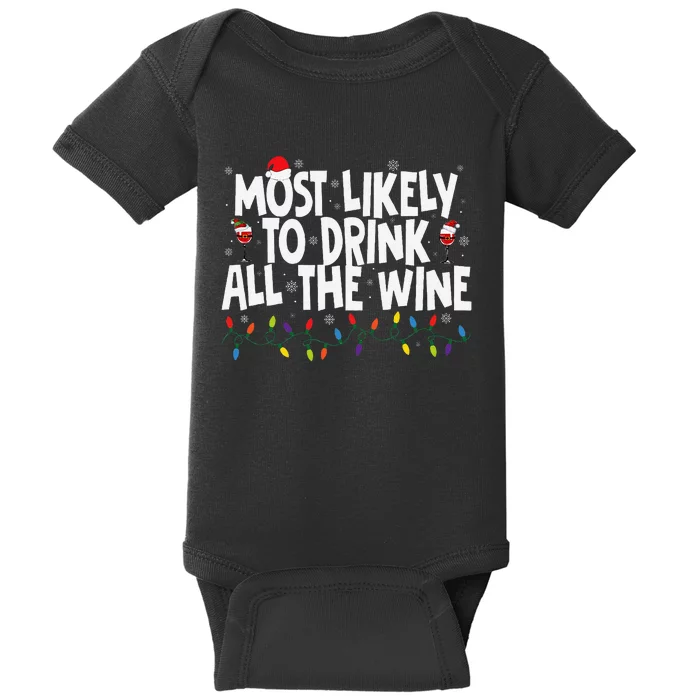 Most Likely To Drink All The Wine Family Matching Christmas Baby Bodysuit