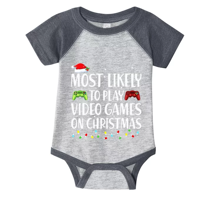 Most Likely To Play Video Game On Christmas Santa Gaming Infant Baby Jersey Bodysuit