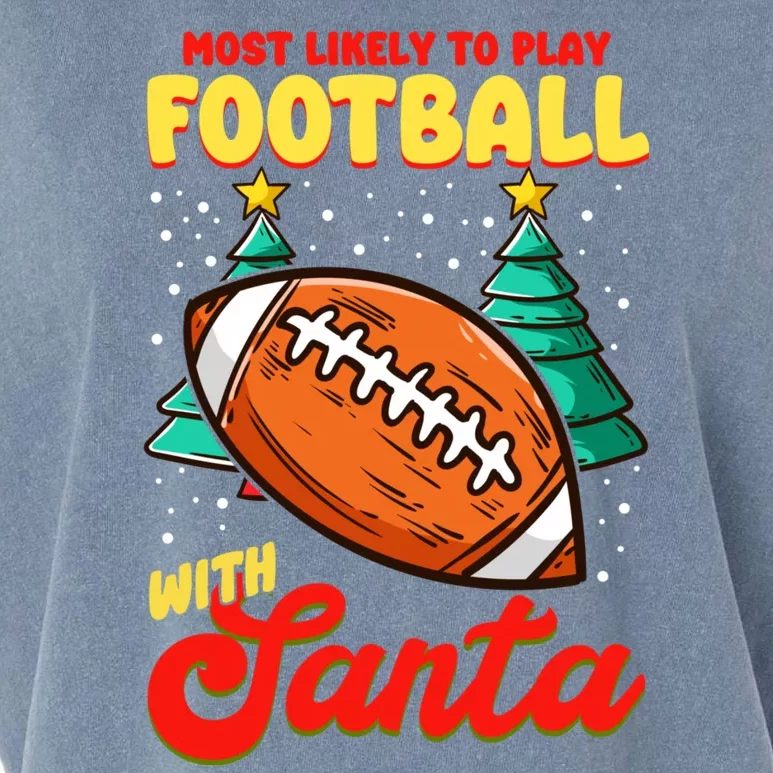 Most Likely To Play Football With Santa | Football Christmas Garment-Dyed Women's Muscle Tee