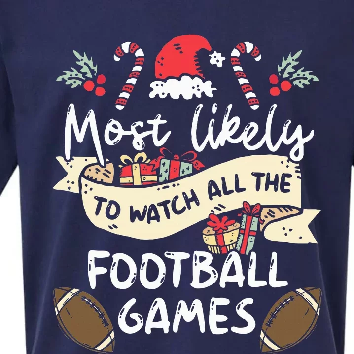 Most Likely To Watch All the Football Games Family Matching Sueded Cloud Jersey T-Shirt