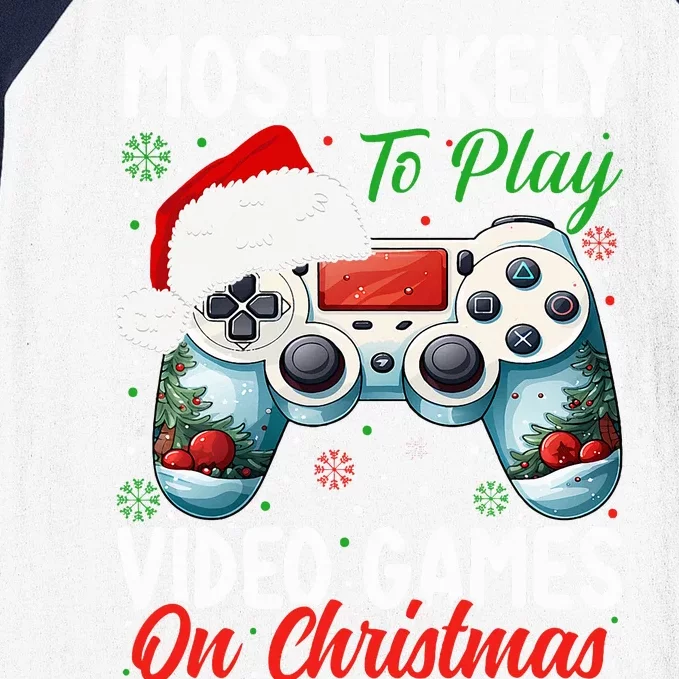 Most Likely To Play Video Games On Christmas Baseball Sleeve Shirt