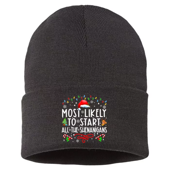 Most Likely To Start All The Shenanigans Family Xmas Holiday Sustainable Knit Beanie