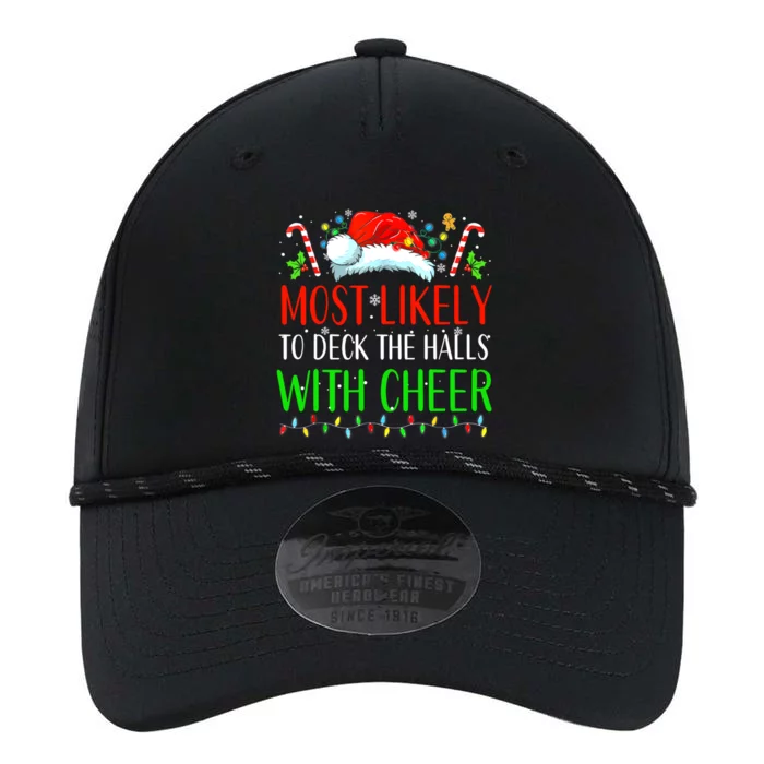 Most Likely To Deck The Halls With Cheer Family Matching Gift Performance The Dyno Cap