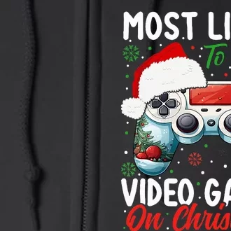 Most Likely To Play Video Games On Christmas Full Zip Hoodie