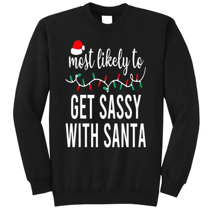 Most Likely To Christmas Matching Family Pajamas Funny Tall Sweatshirt