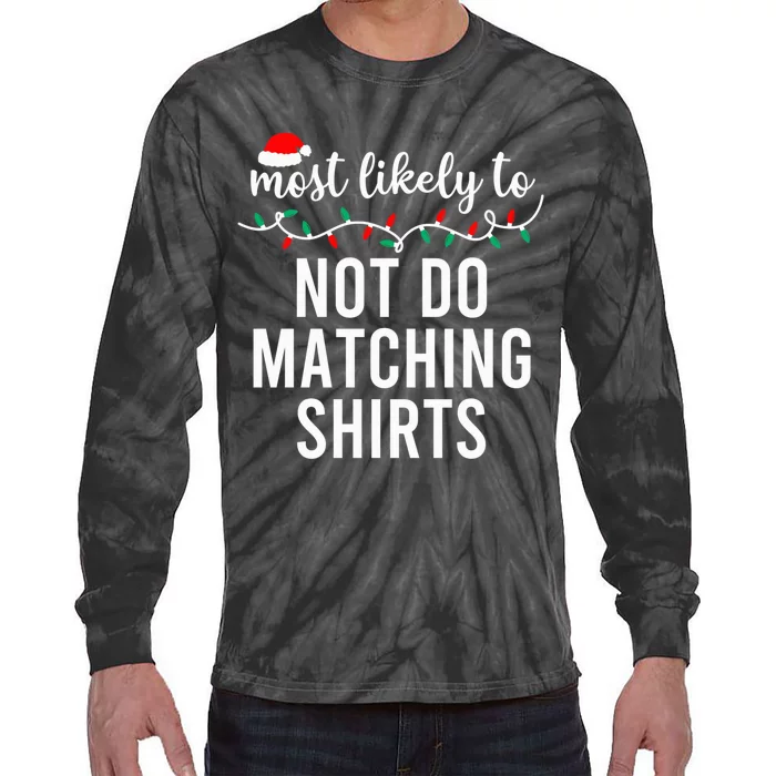 Most Likely To Christmas Shirt Matching Family Pajamas Funny Tie-Dye Long Sleeve Shirt